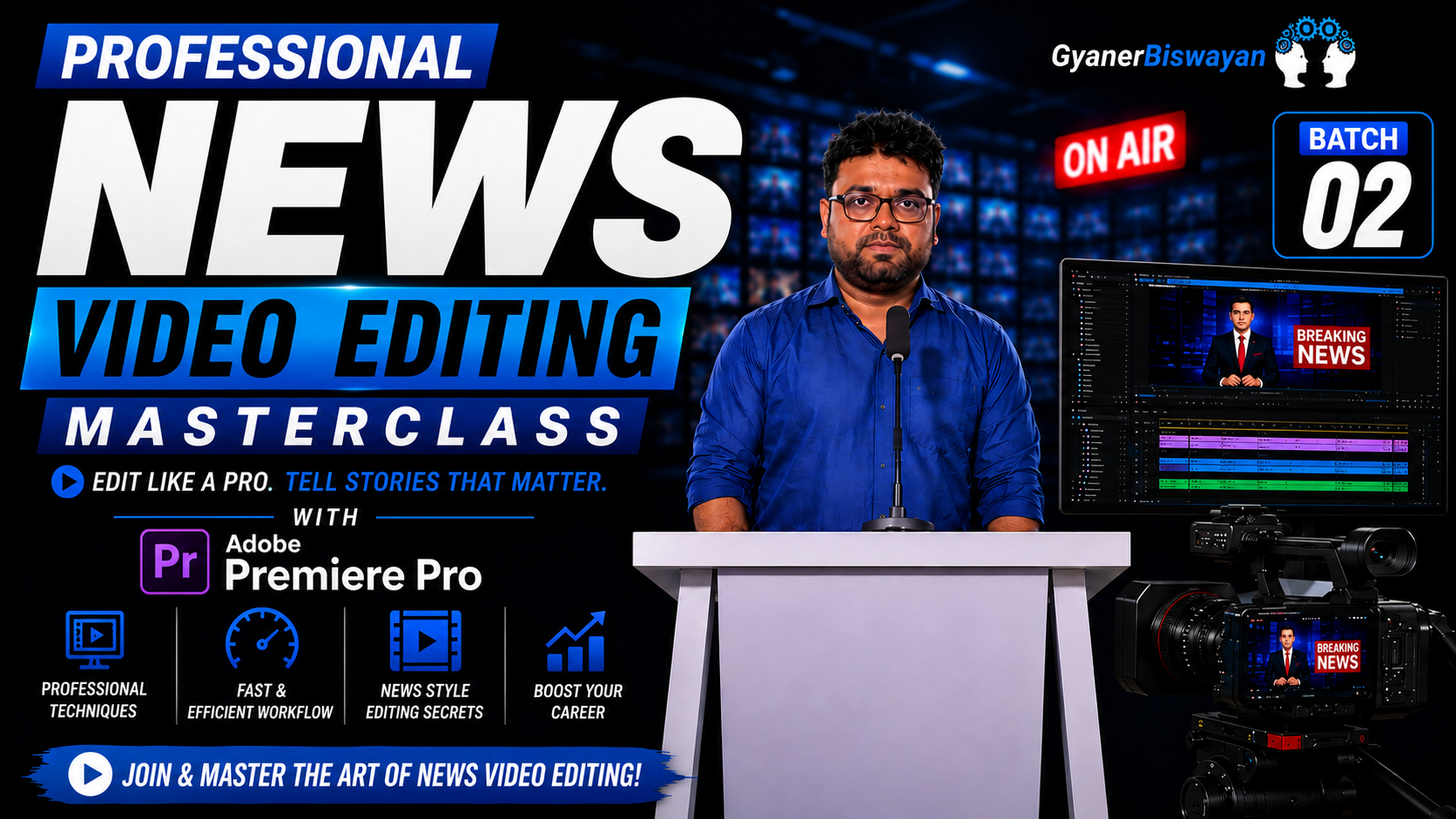 professional video editing masterclass with premiere pro- Batch 02